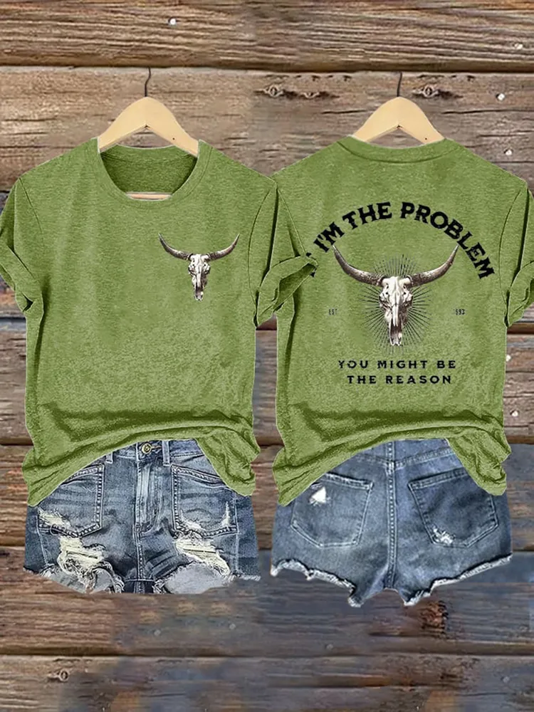 Women'S If I'M The Problem You Might Be The Reason Round-Neck Short-Sleeved T-Shirt