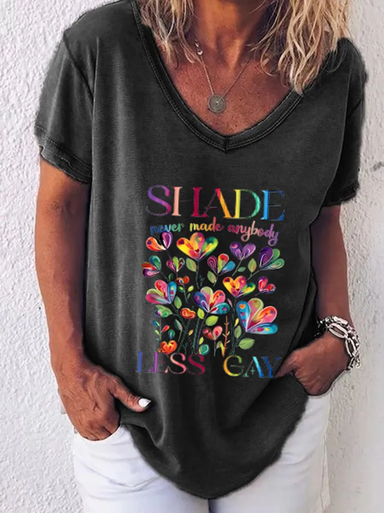 Women'S  Shade Never Made Anybody Less Gay T-Shirts