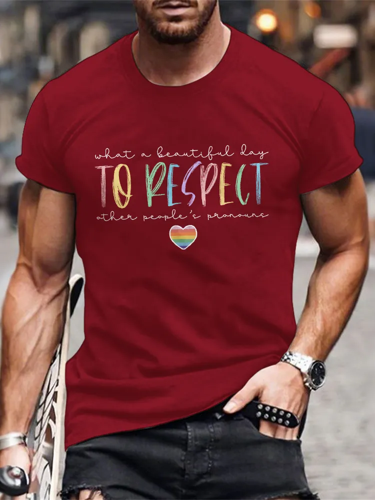 Men'S What A Beautiful Day To Respect Then People'S Pronouns T-Shirt