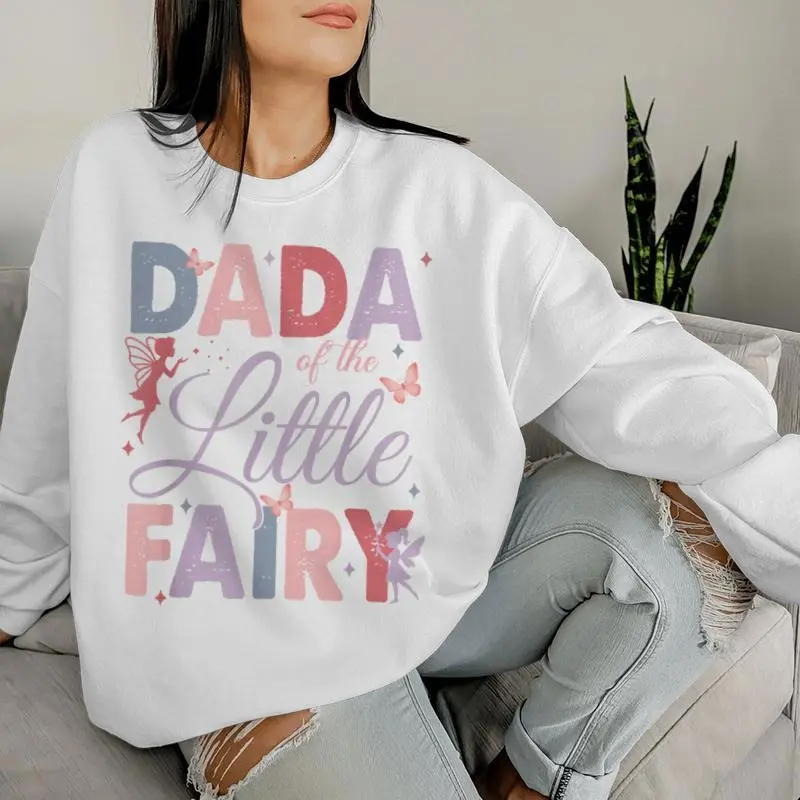 Dada Of The Little Fairy Birthday Girl Family Matching Dad Women Sweatshirt