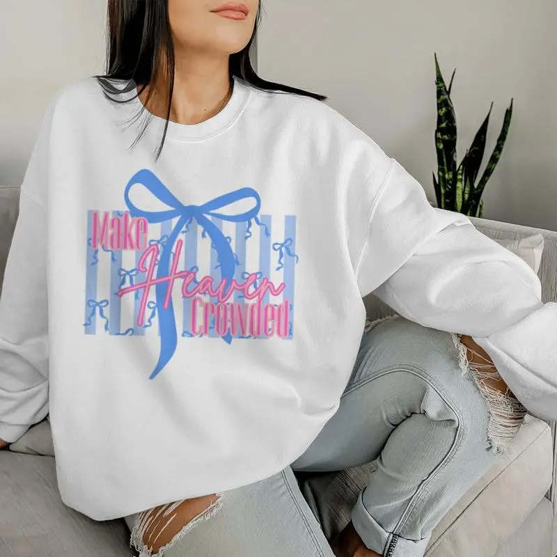 Make Heaven Crowded Christian Jesus Faith Coquette Bow Retro Women Sweatshirt