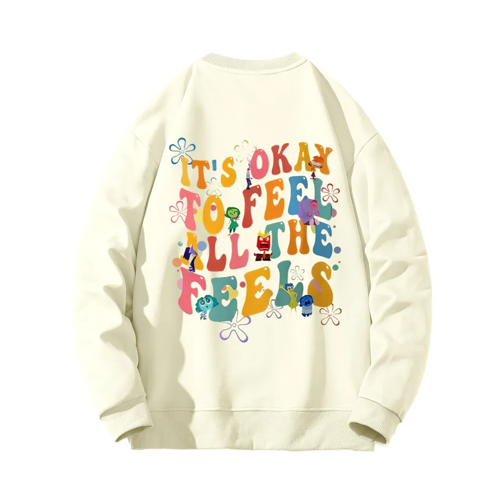 Insidde Ouut lt's Okaay To Feel All The FeelsMental Health Sweatshirt