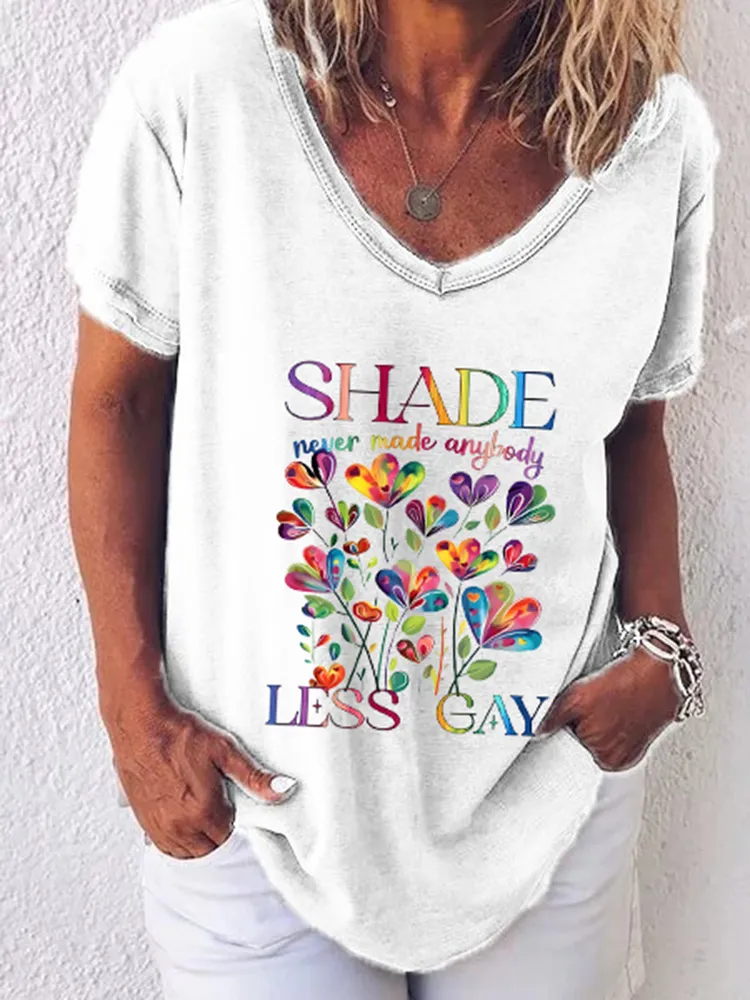 Women'S  Shade Never Made Anybody Less Gay T-Shirts