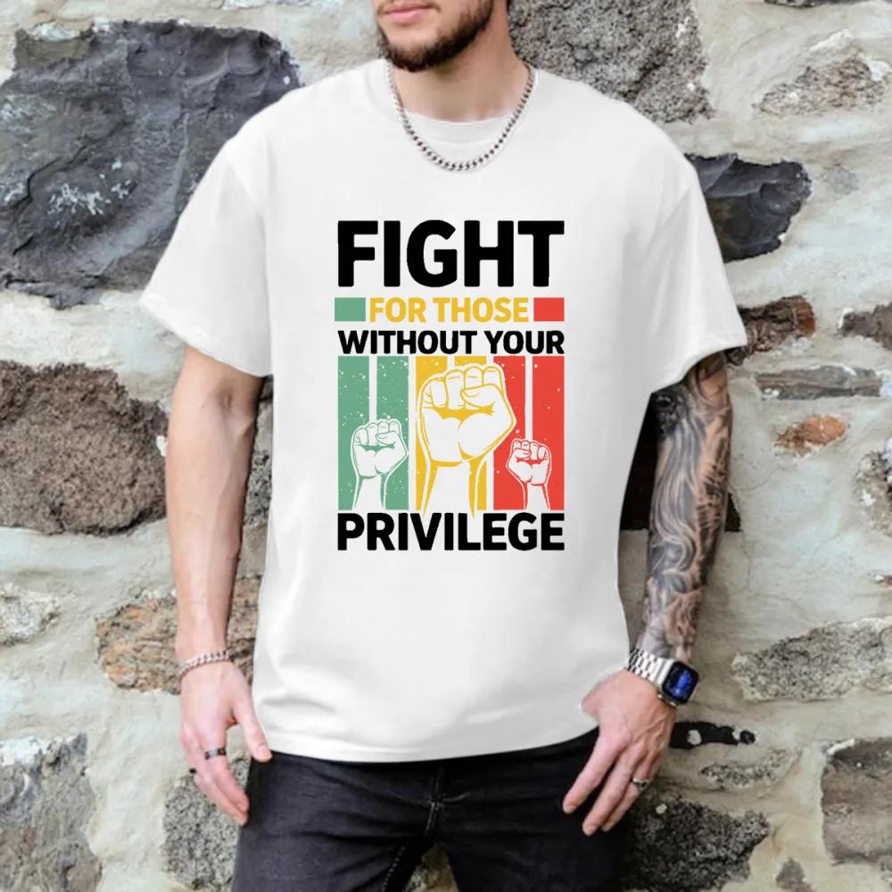 Men'S T-Shirts Fight For The Unprivileged. Lettered Printed T-Shirts