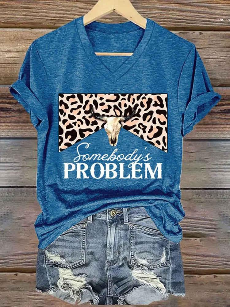Somebody'S Problem Printed V-Neck Short-Sleeved T-Shirt