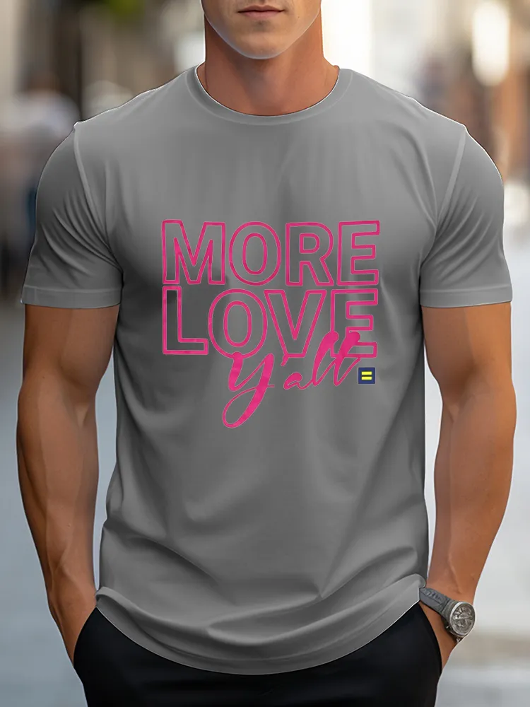 Pure Cotton Round-Neck Short-Sleeved Shirt More Love Y'All T-Shirt