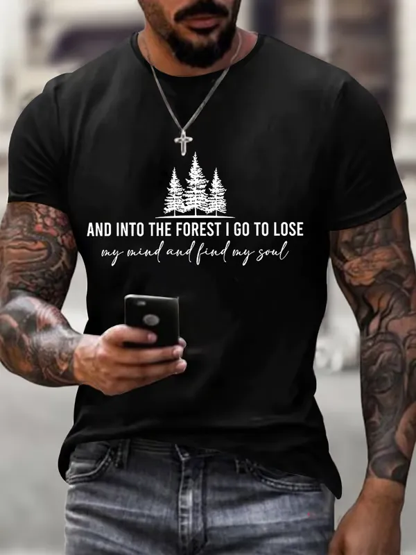 Men'S T-Shirt Men Retro Hiking Outdoors Camping And Into The Forest I Go To Lose My Mind And Find My Soul Printed Short Sleeve Top