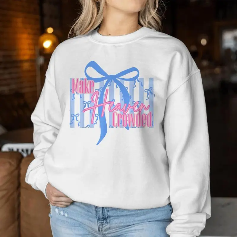 Make Heaven Crowded Christian Jesus Faith Coquette Bow Retro Women Sweatshirt