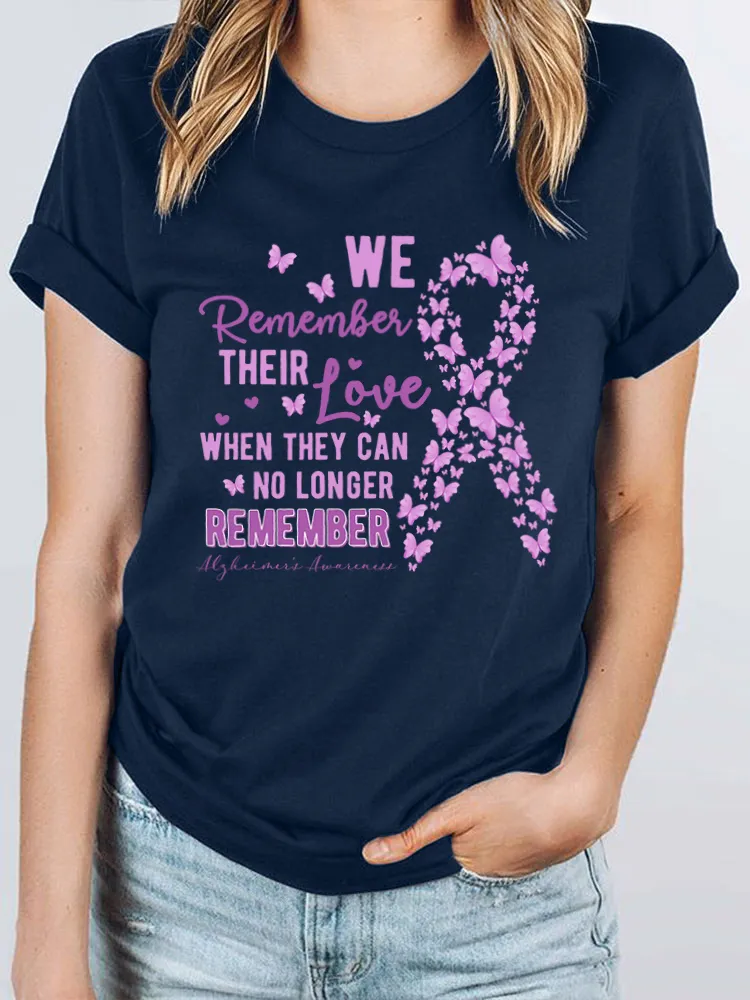 Women's T-Shirt We Remember Their Love When They Can No Longer Remember