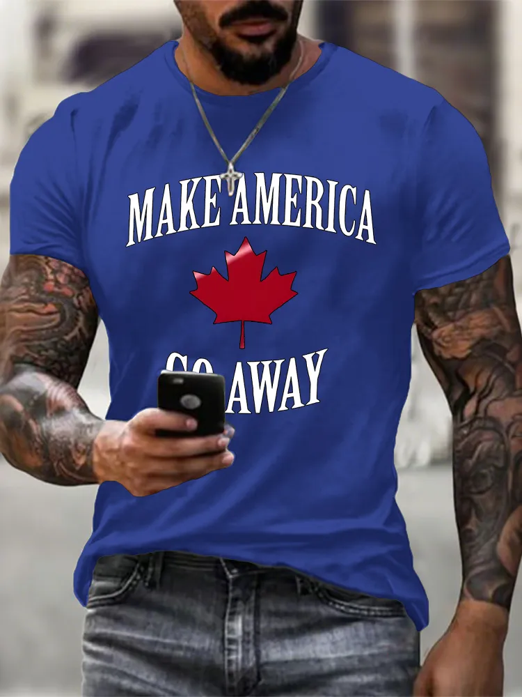 Round-Neck Short-Sleeved Shirt Make America Go Away T-Shirt