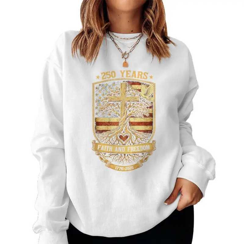 250 Years Faith And Freedom Christian  250Th Anniversary Women Sweatshirt