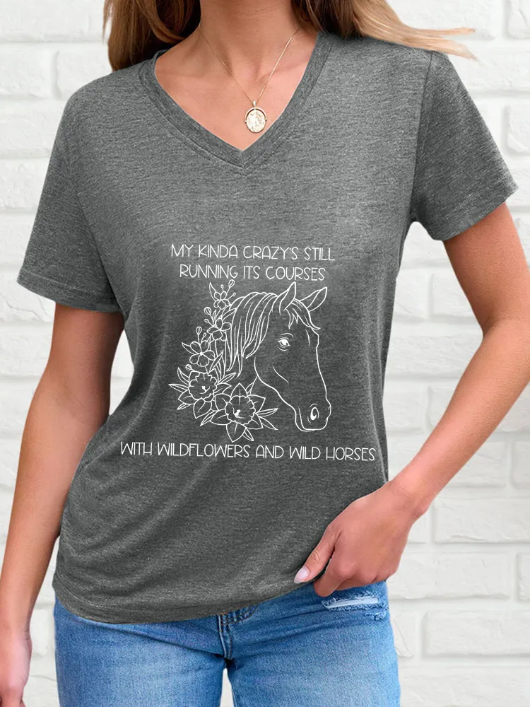 Woman's My Kinda Crazy's Still Running Its Courses V-Neck And Short Sleeves T-Shirt