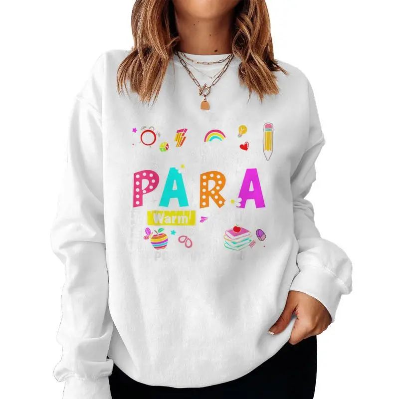 Sped Ecse Paraprofessional Para Teacher Back To School Women Women Sweatshirt