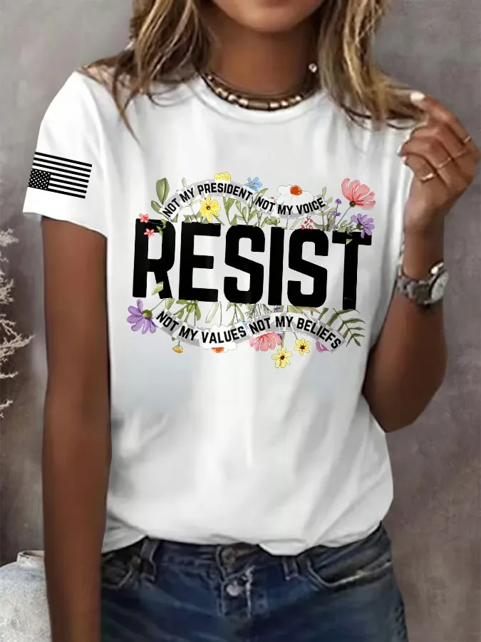 Women'S T-Shirt Retro Resist Not My President, Not My Voice, Not My Values, Not My Beliefs Print T-Shirt
