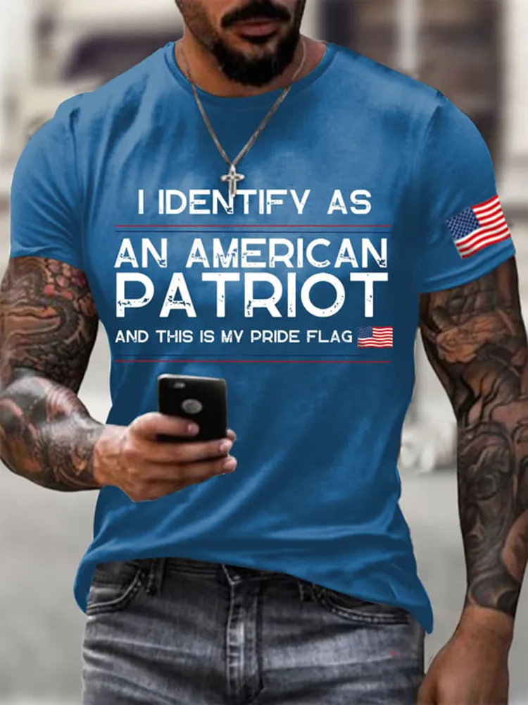 Men'S Short-Sleeved T-Shirt With I Identify As An American Patriot And This Is My Pride Flag Prints