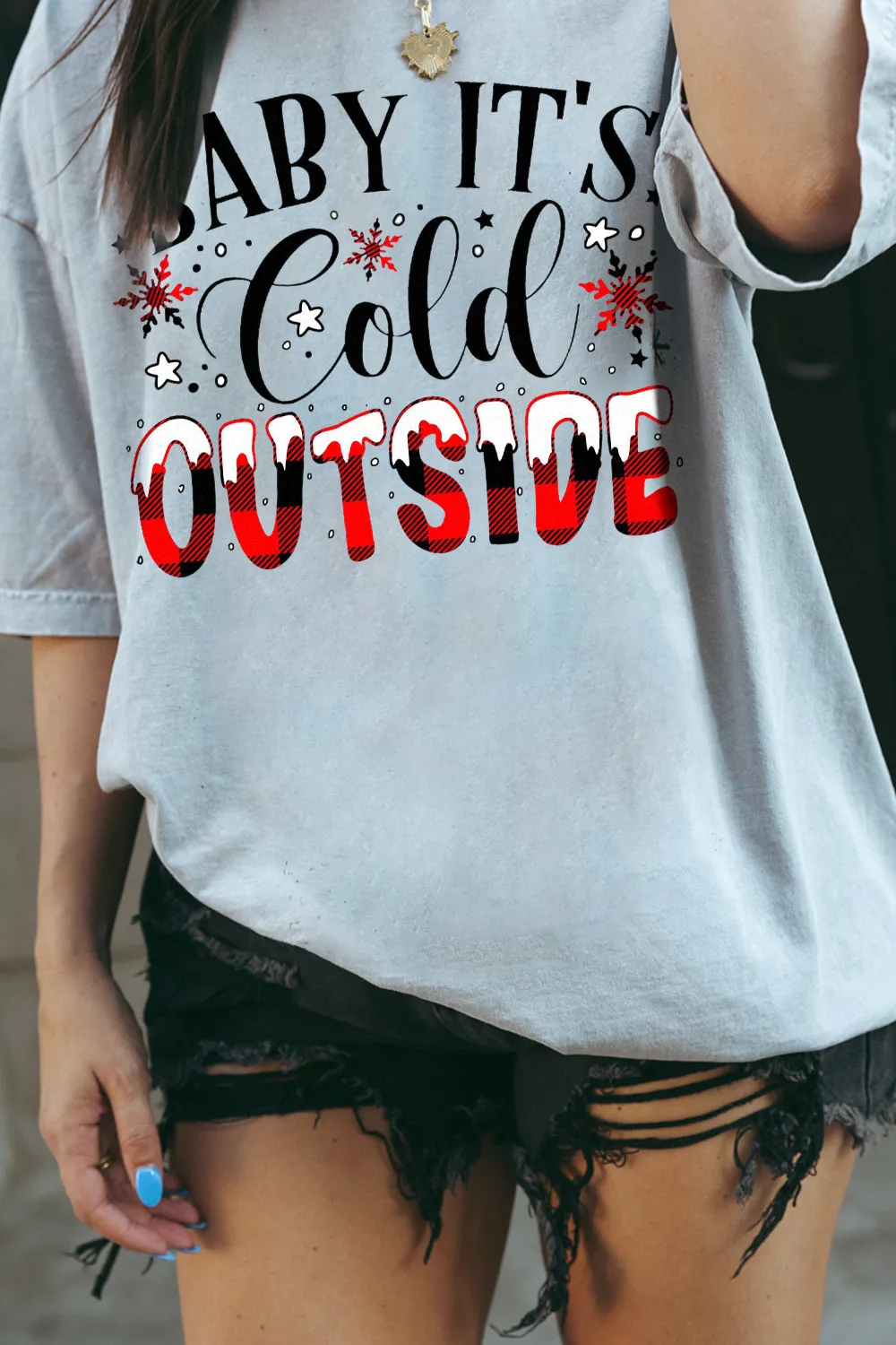 Cold Outside - Slogan Printed Tee