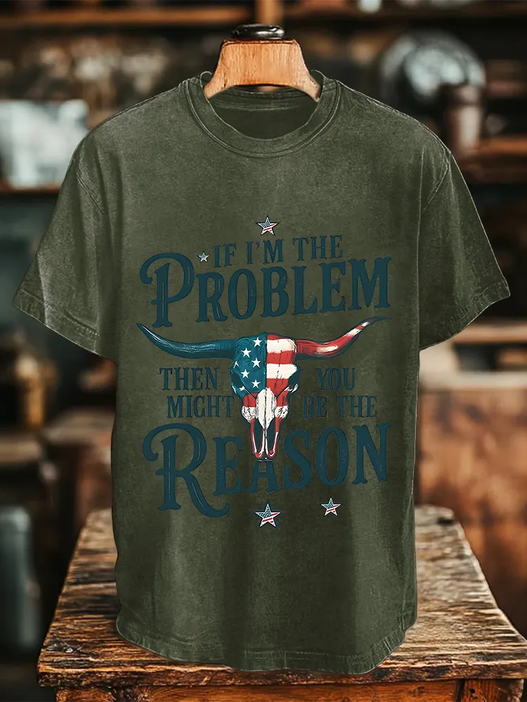 Women'S If I Am The Problem Then You Might Be The Reason T-Shirt