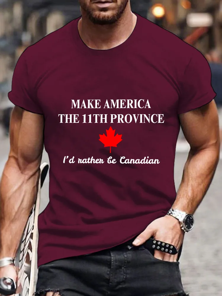 Men'S Make America The 11th Province I'D Rather Be Canadian T-Shirt