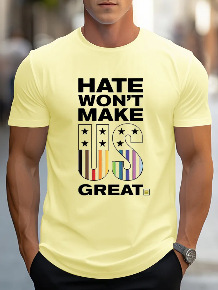 Hate Won'T Make US Great T-Shirt