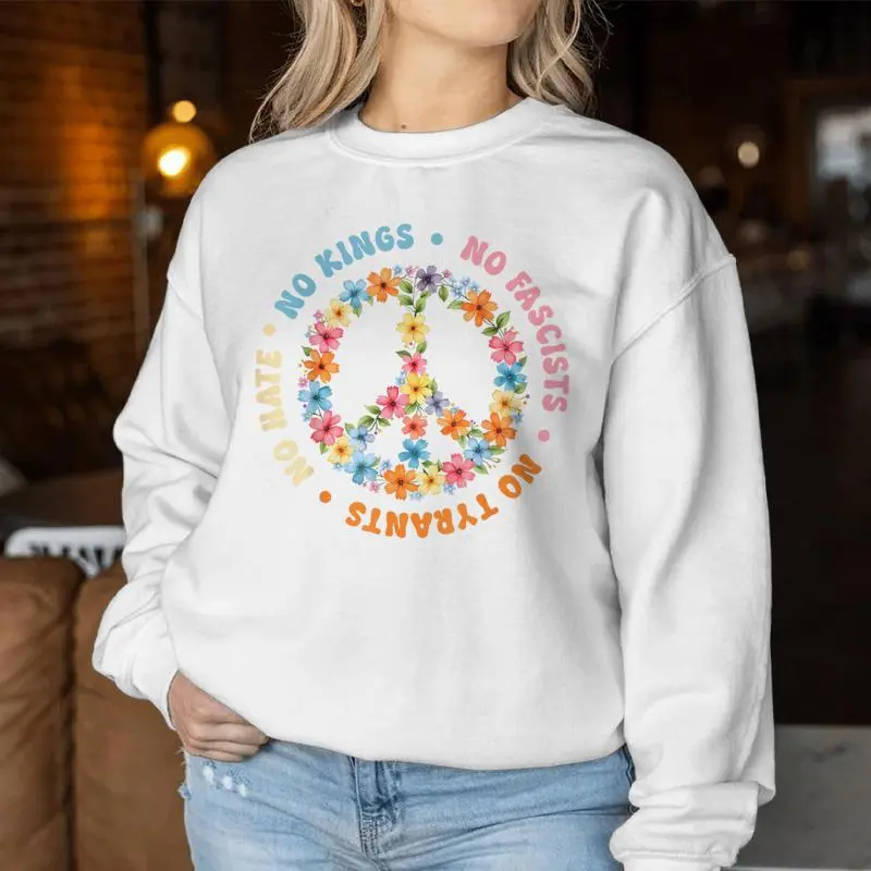 No Tyrants No Kings Floral Peace Sign Political Protest Women Sweatshirt