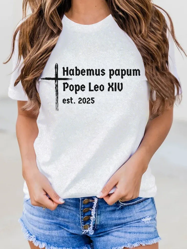 Women'S Habemus Papam Pope Leon Xiv Est 2025 Round-Neck Short-Sleeved T-Shirt