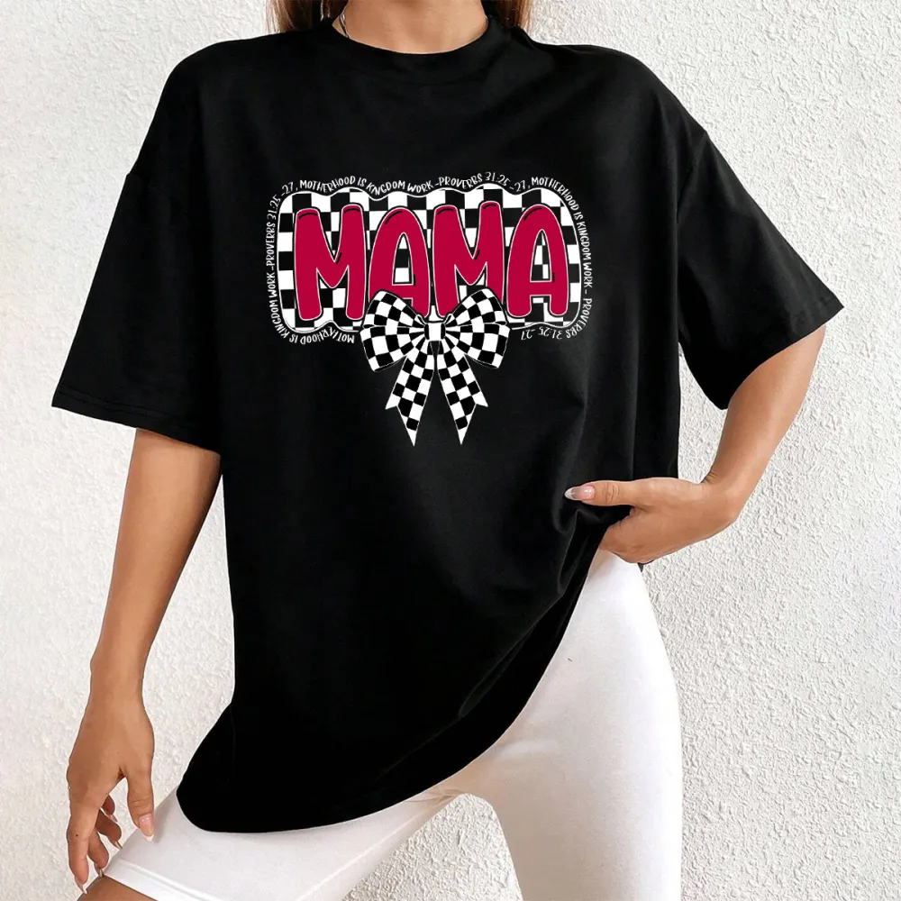 Motherhood Is Kingdom Work-Proverbs 31:25-27 Printed Round Neck Short Sleeve T-Shirt