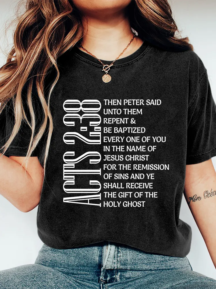 Women'S Then Peter Saidunto Themrepent &Be Baptizedevery One Of Youin The Name Ofjesus Christfor The Remissionof Sins And Yeshall Receivethe Gift Of Theholy Ghost  T-Shirt
