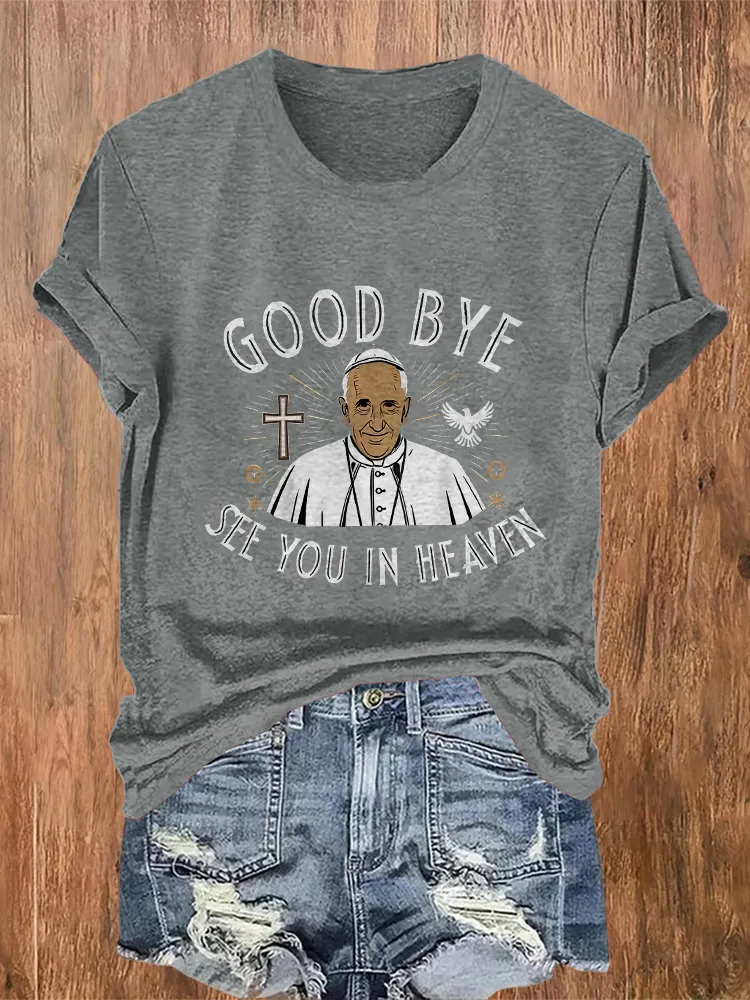 Women's Good Bye See You In Heaven Round Neck Short Sleeves Pure Cotton T-Shirt