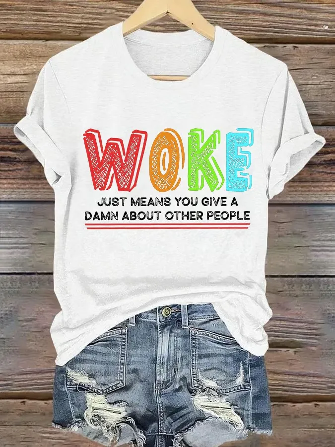 Retro Woke Just Means Give A Damn About Other People Print T-Shirt