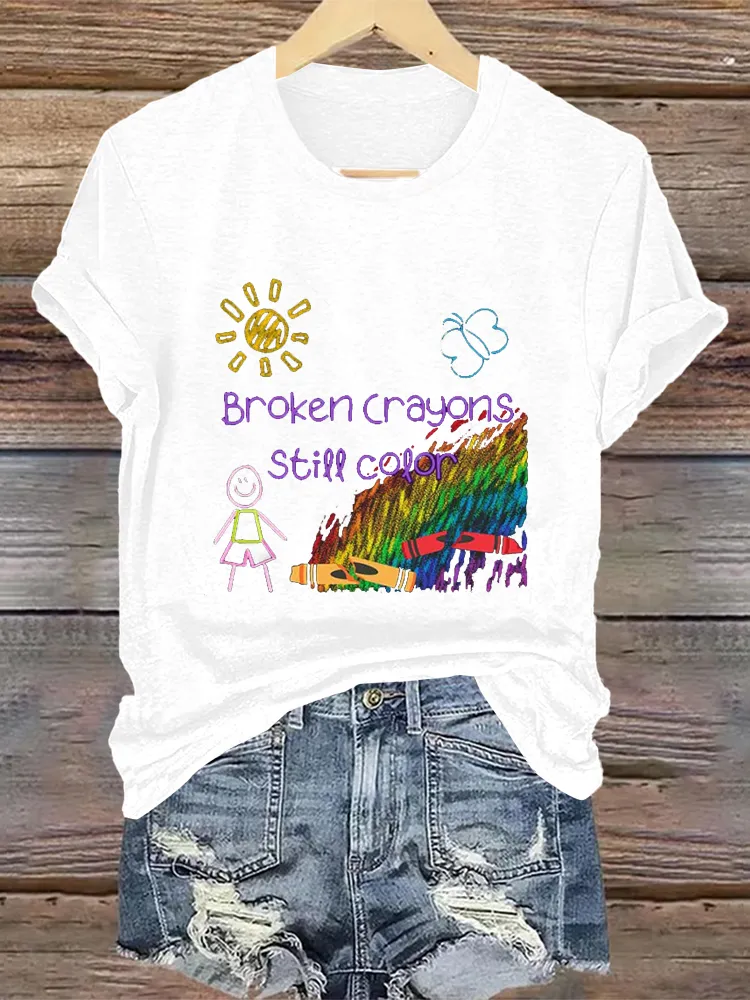 Women'S Broken Crayons Still Color T-Shirt