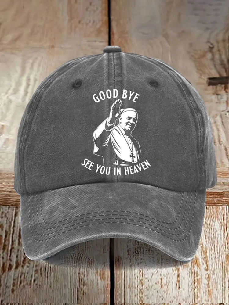 Men And Women's Good Bye See You In Heaven Washed Baseball Cap