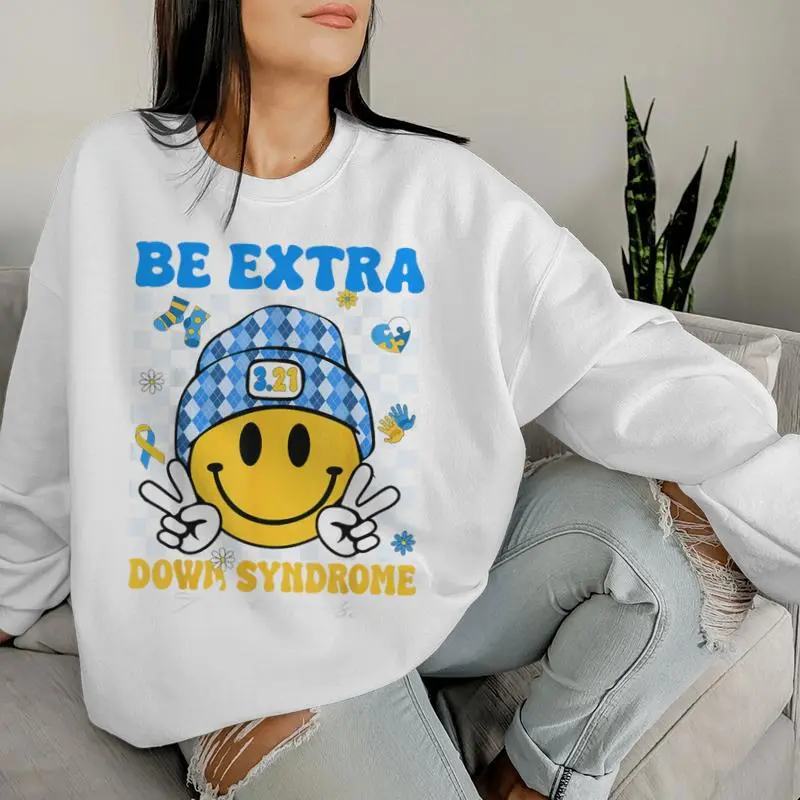 Groovy Be Extra Smile Face Down Syndrome Awareness Women Women Sweatshirt