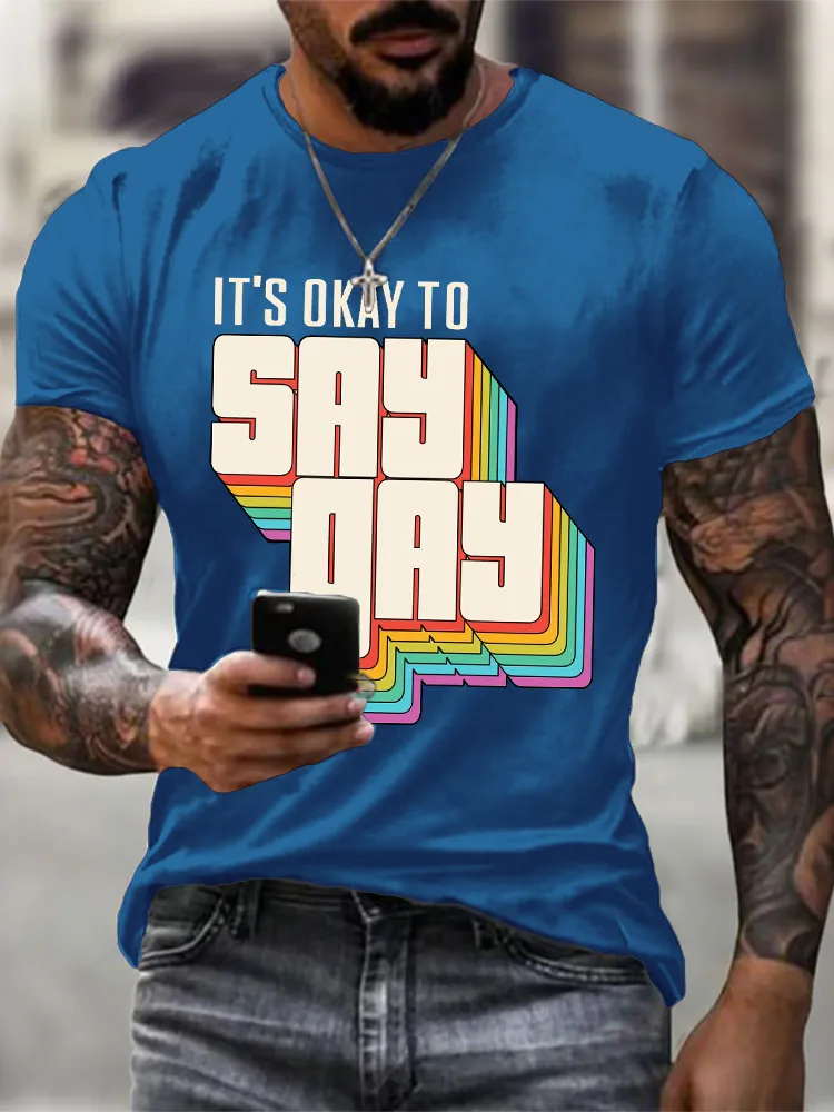 Men'S It'S Okay To Say Gay T-Shirt