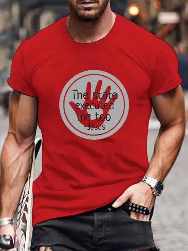 Men'S The State Executed Me Too Short Sleeve Round Neck Pure Cotton T-Shirt