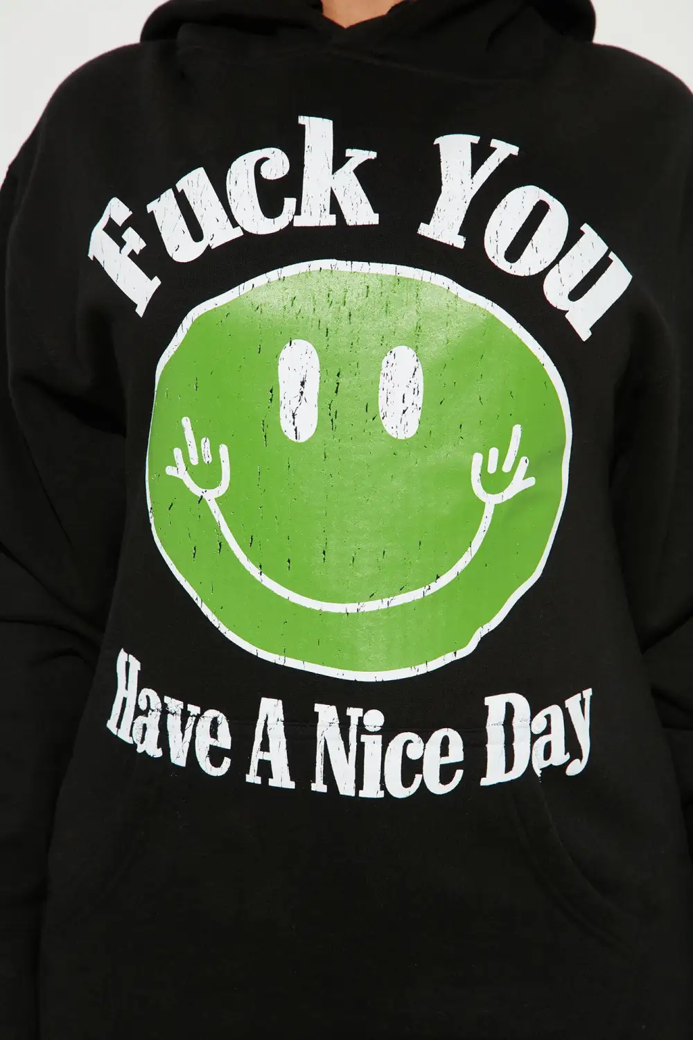 Fuck You Have A Nice Day Hoodie - Black