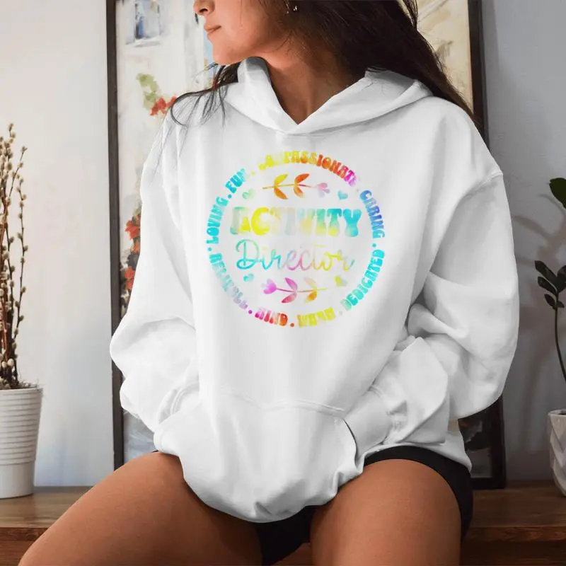 Activity Director s For & Activity Director Activity Assistant Team Professionals Week Women Hoodie