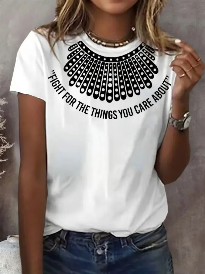 Women'S Fight For The Things You Care About Printed Short-Sleeved T-Shirt