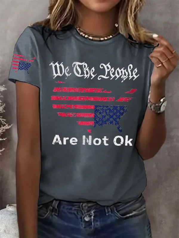 Women'S T-Shirt Retro We The People Are Not Ok Print T-Shirt Round Neck Pure Cotton Short Sleeves