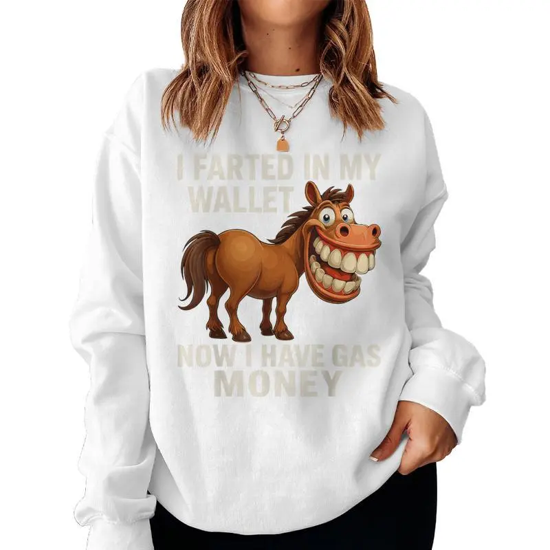 I Farted In My Wallet Gas Money Donkey Meme Women Sweatshirt