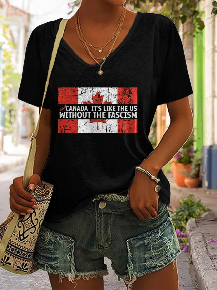 Women's Visit Canada It'S Like The Us Without The Fascism Short Sleeves V-Neck Pure Cotton T-Shirt