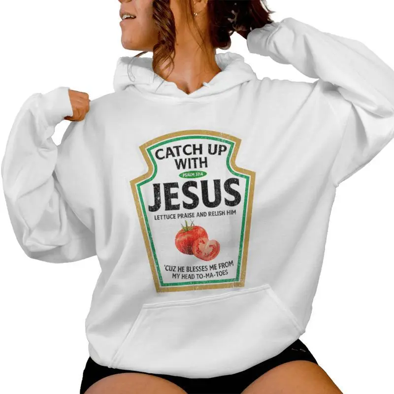 Retro Catch Up With Jesus Ketchup Christian Ketchup Women Hoodie