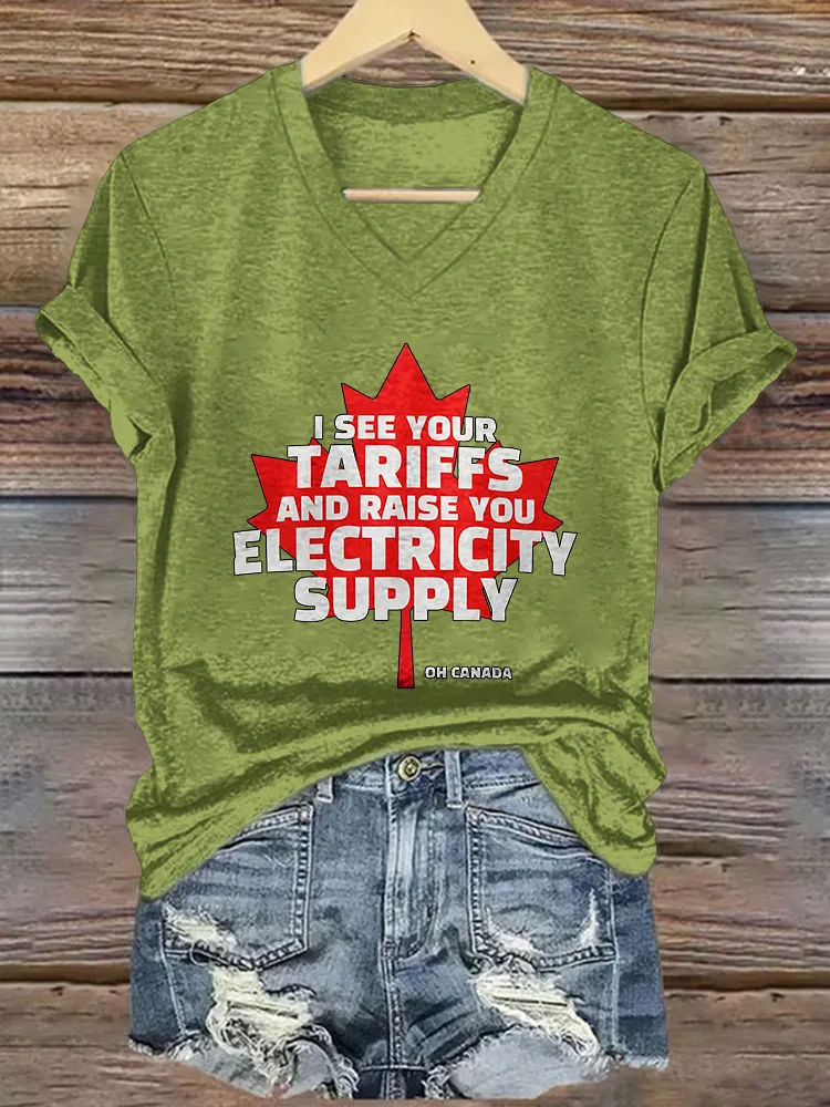 I See Your Tariffs And Raise You Electricity Supply Printed V-Neck Short-Sleeved T-Shirt