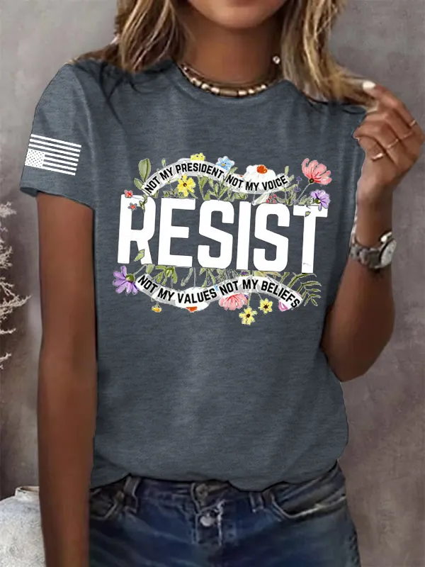 Women'S T-Shirt Retro Resist Not My President, Not My Voice, Not My Values, Not My Beliefs Print T-Shirt
