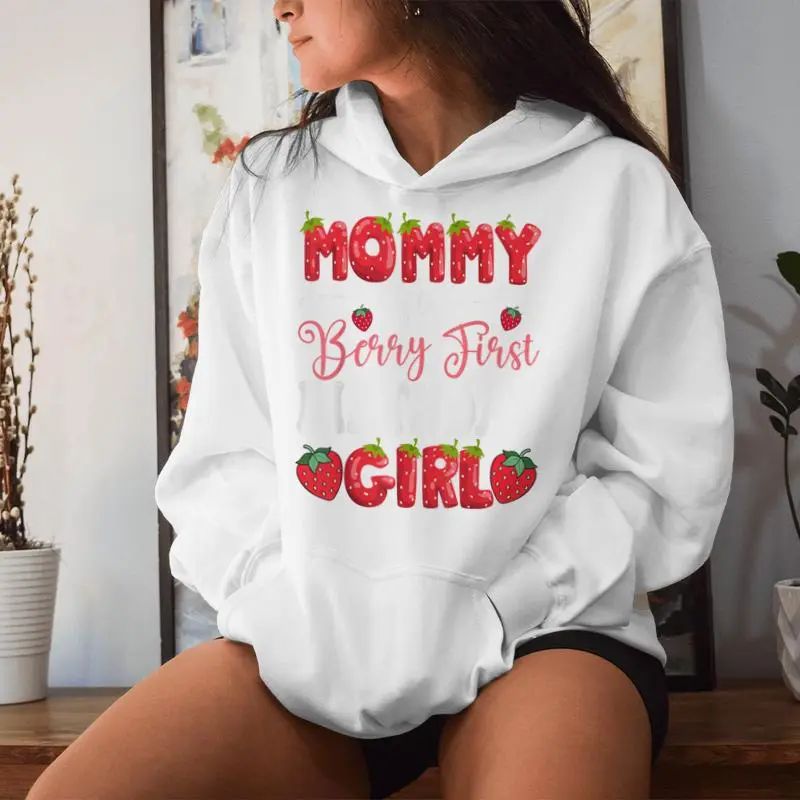 Mommy Of Berry First Birthday Girl Strawberry 1St Bday Women Hoodie