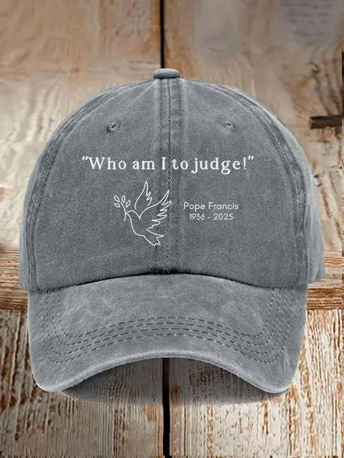 Who am I to Judge Pope Francis Prints baseball cap
