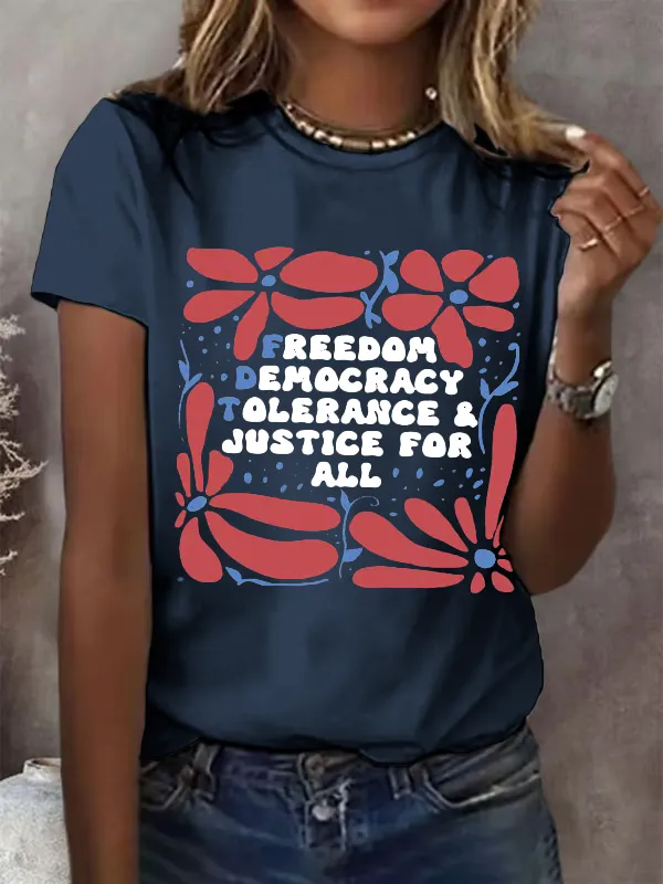 Women'S Freedom Democracy Tolerance And Justice For All Print Round Neck T-Shirt
