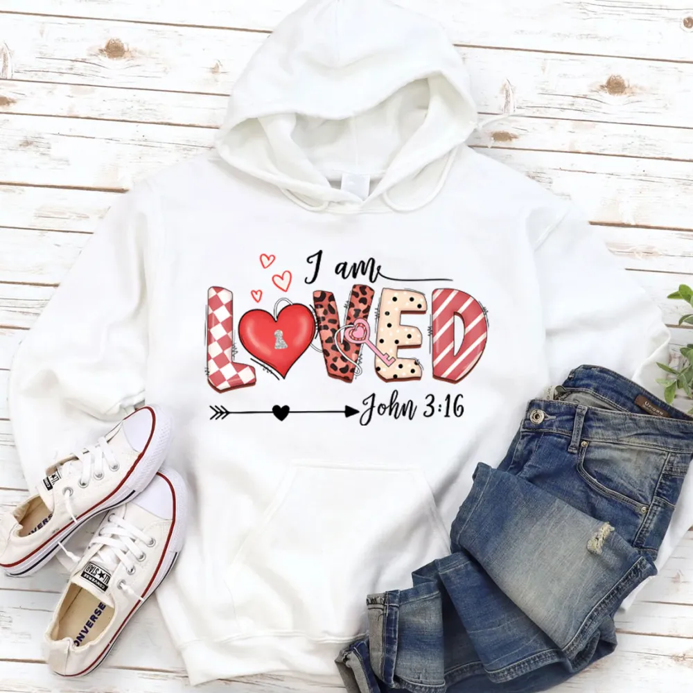I Am loved John 3:16 Hoodie
