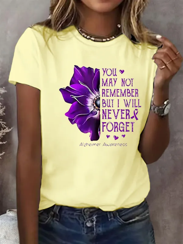 Women'S Alzheimer'S Awareness You May Not Remember But I Will Never Forget Print T-Shirt