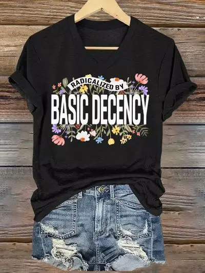 Women's Fashion Casual Radicalized By Basic Decency Printed Fdt Short-Sleeved T-Shirt
