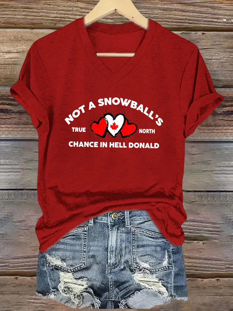 Women'S Canada Are Not For Sale Not A Snowball'S True North Chance In Hell Donald T-Shirt